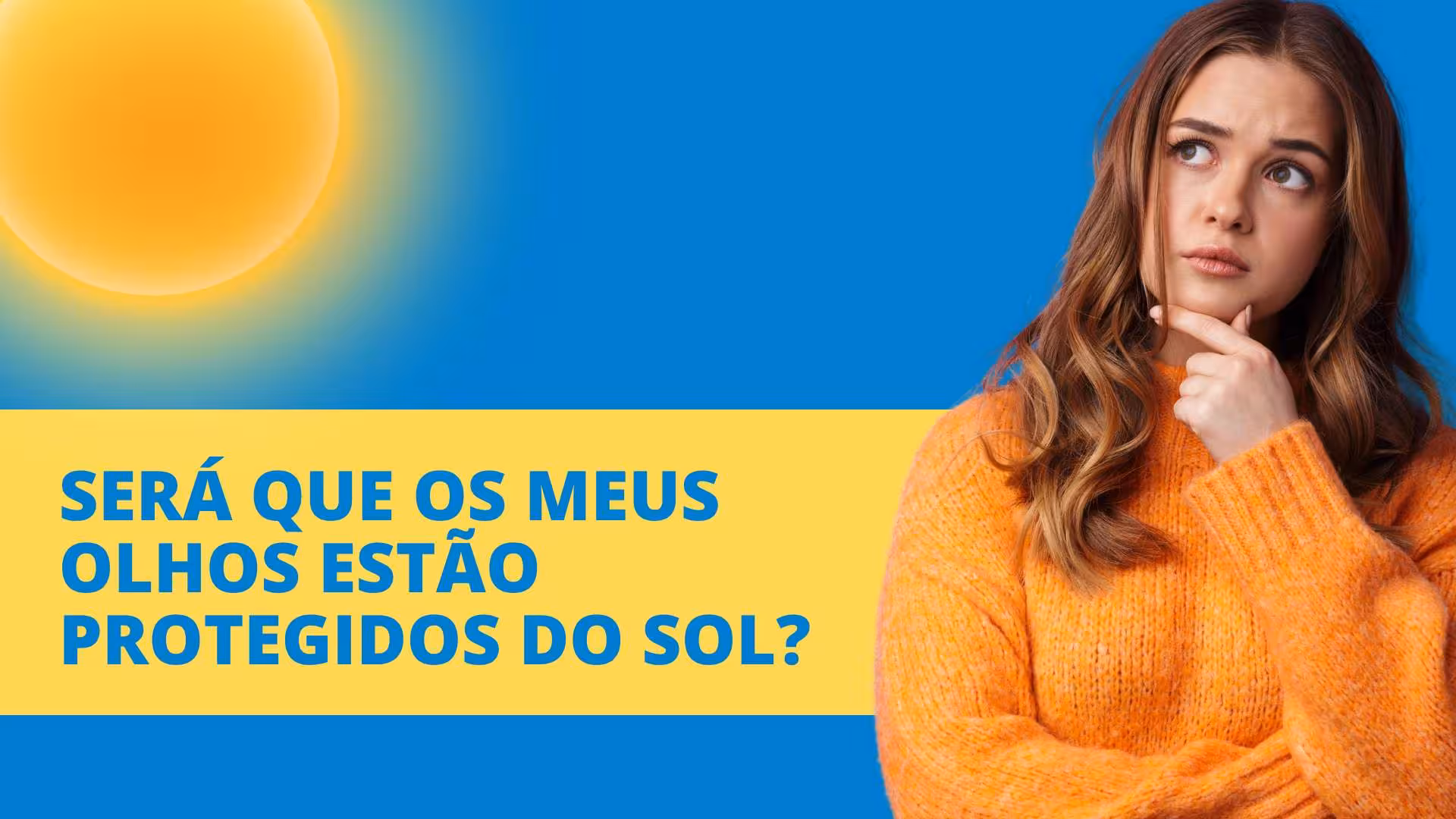 Todos os óculos de sol protegem os nossos olhos dos UVs?