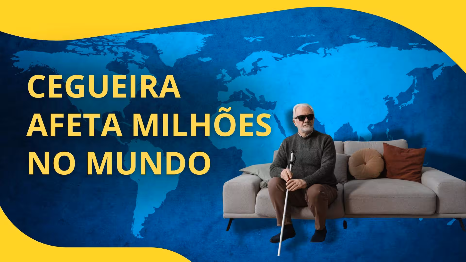 A Cegueira a Nível Mundial: Um Olhar Global
