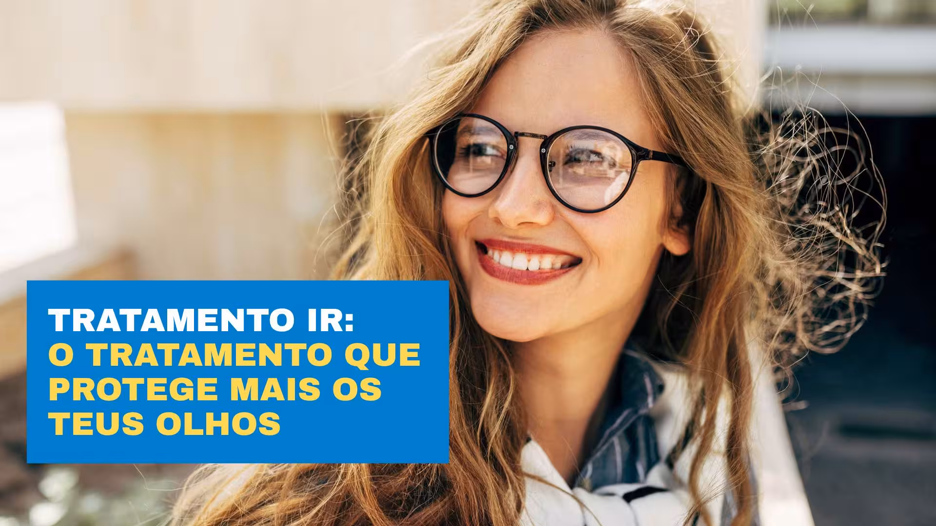 A Revolução da Visão: Porquê o Tratamento IR é Essencial para a Saúde dos Seus Olhos